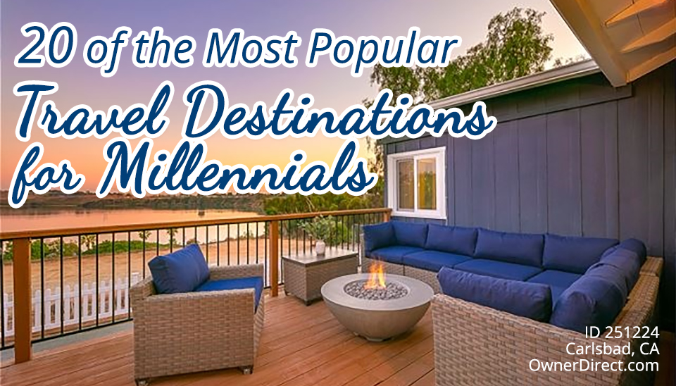 20 of the Most Popular Travel Destinations for Millennials