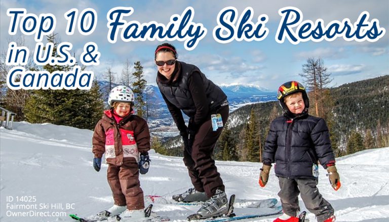 Top 10 Family Ski Resorts in U.S. and Canada